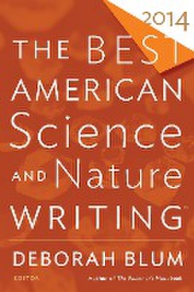 Best American Science and Nature Writing 2014