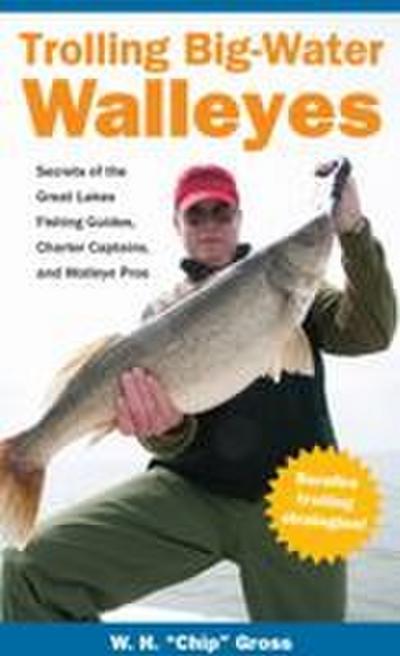Trolling Big-Water Walleyes
