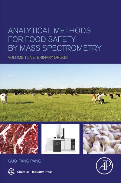 Analytical Methods for Food Safety by Mass Spectrometry