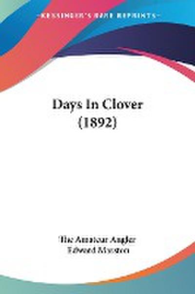 Days In Clover (1892)