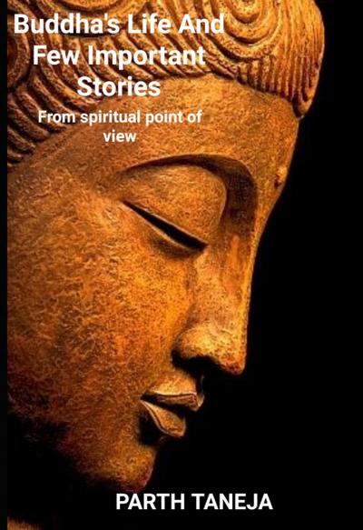 Buddha’s life and few important stories