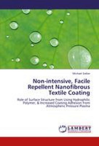 Non-intensive, Facile Repellent Nanofibrous Textile Coating
