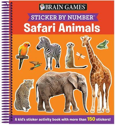Brain Games - Sticker by Number: Safari Animals (for Kids Ages 3-6): A Kid’s Sticker Activity Book with More Than 150 Stickers!
