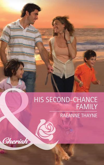 His Second-Chance Family (Mills & Boon Cherish)