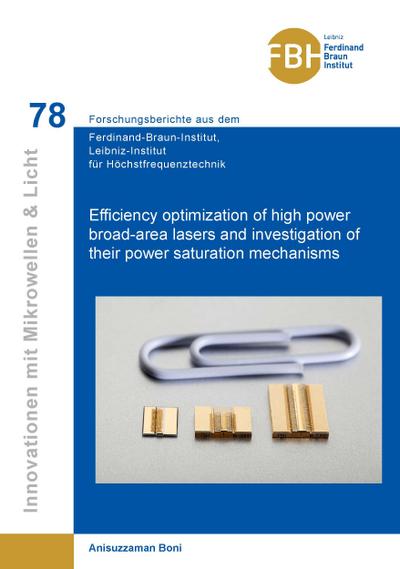 Efficiency Optimization of High-Power Broad-Lasers and Investigation of their Power Saturation Mechanisms (Band 78)