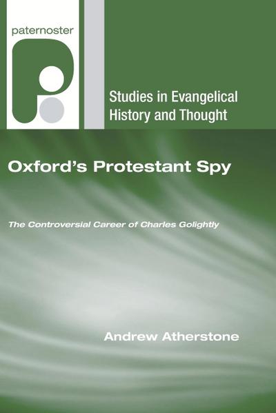 Oxford’s Protestant Spy