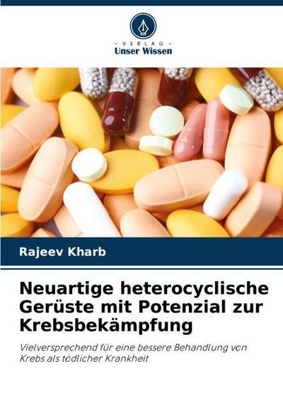 Neuartige heterocyclische Gerüste mit Potenzial zur Krebsbekämpfung