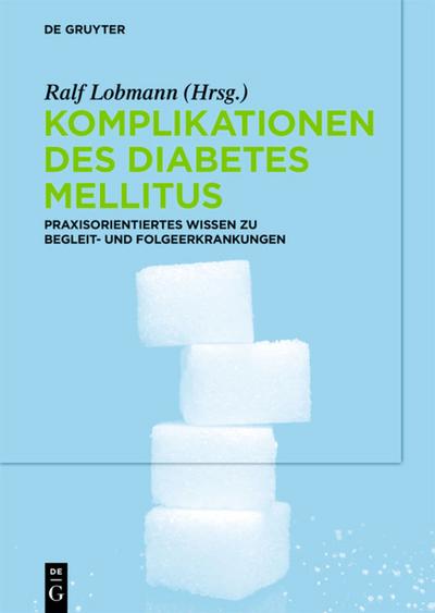 Komplikationen des Diabetes Mellitus