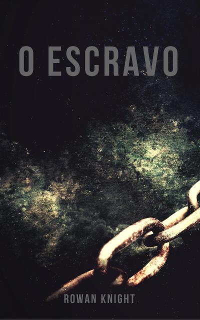 O Escravo