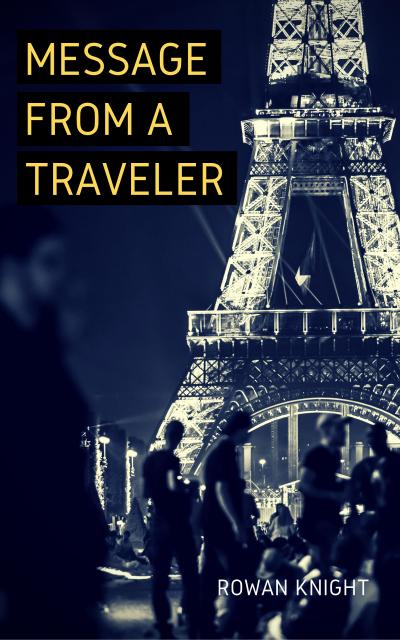 Message from a Traveler