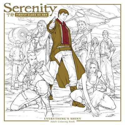 Fox: Serenity: Everything’s Shiny Adult Coloring Book
