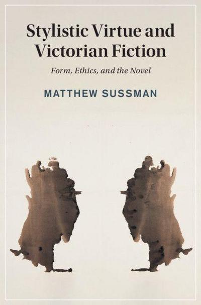 Stylistic Virtue and Victorian Fiction