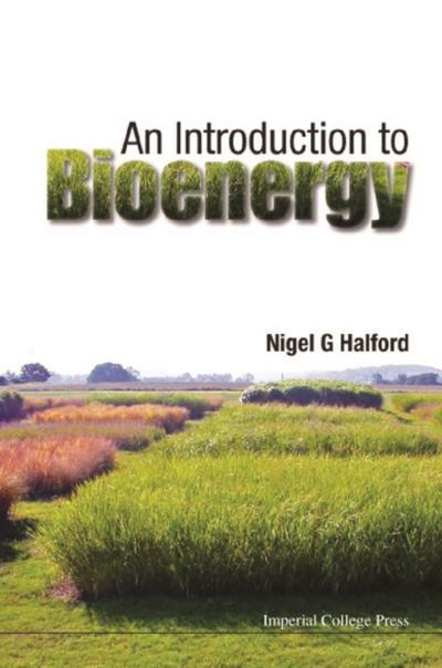 INTRODUCTION TO BIOENERGY, AN