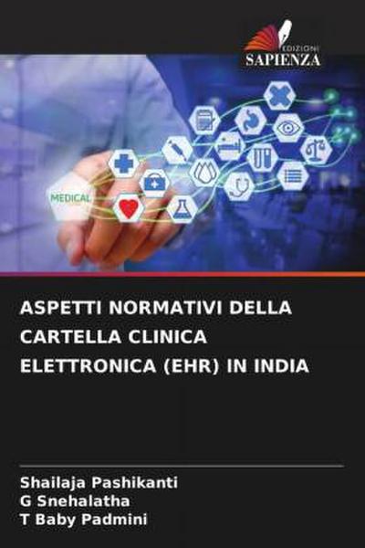 ASPETTI NORMATIVI DELLA CARTELLA CLINICA ELETTRONICA (EHR) IN INDIA