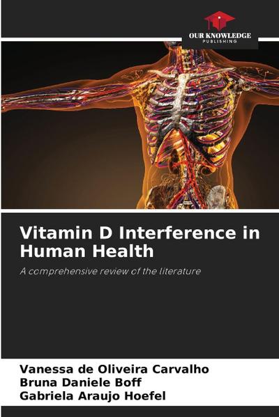 Vitamin D Interference in Human Health