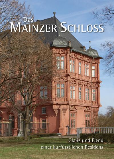 Das Mainzer Schloss