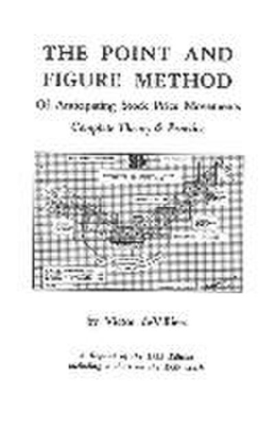 Devilliers, V: Point & Figure Method of Anticipating Stock P