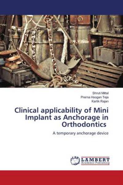 Clinical applicability of Mini Implant as Anchorage in Orthodontics