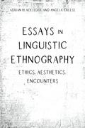Essays in Linguistic Ethnography