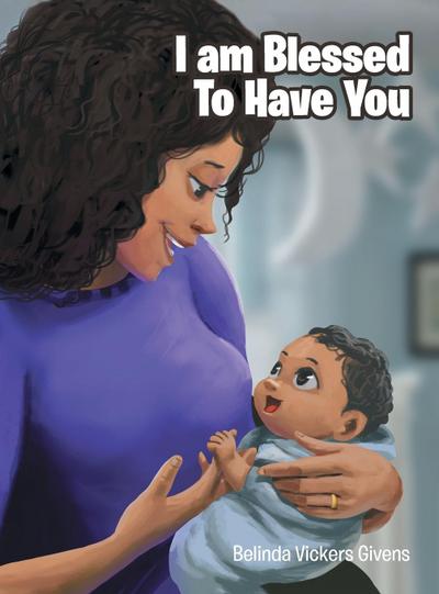 I Am Blessed To Have You