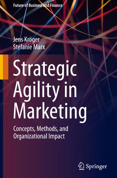 Strategic Agility in Marketing