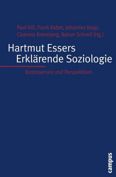 Hartmut Essers Erklärende Soziologie