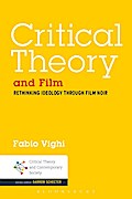 Critical Theory and Film