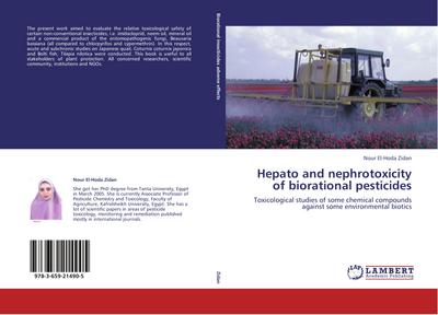 Hepato and nephrotoxicity of biorational pesticides