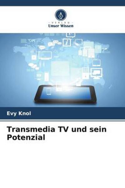 Transmedia TV und sein Potenzial