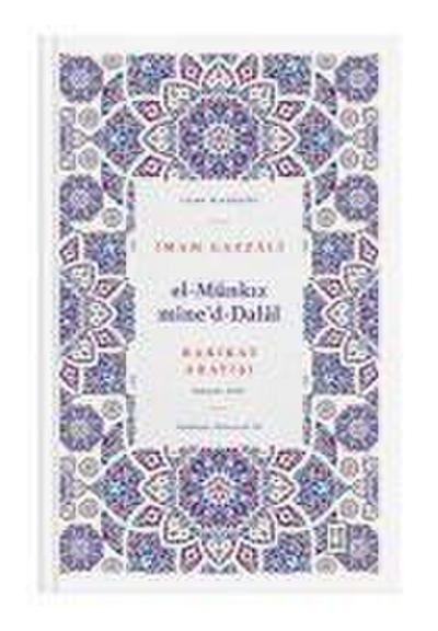 El Münkiz mined-Dalal - Hakikat Arayisi