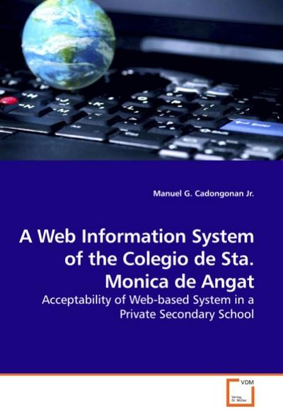 A Web Information System of the Colegio de Sta. Monica de Angat
