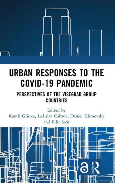 Urban Responses to the Covid-19 Pandemic