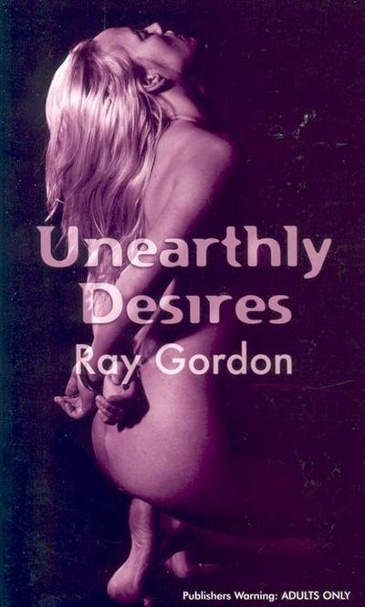 Unearthly Desires