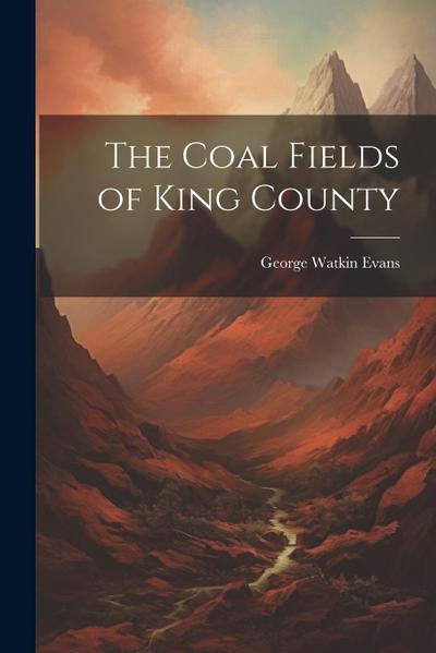 The Coal Fields of King County