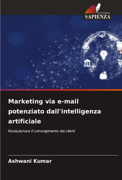 Marketing via e-mail potenziato dall’intelligenza artificiale