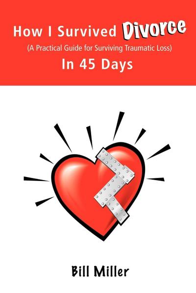 How I Survived Divorce - In 45 Days