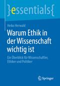 Warum Ethik in der Wissenschaft wichtig ist von Heiko Herwald | Ebook