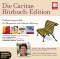 Die Caritas Hörbuch-Edition: Exklusiv ausgewählt für Menschen mit Lebenserfahrung. 11 CDs