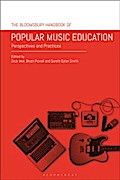 The Bloomsbury Handbook of Popular Music Education