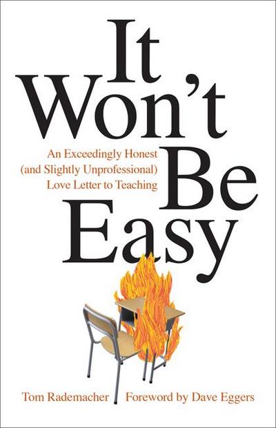 It Won’t Be Easy