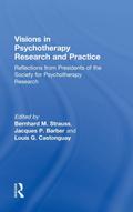 Visions in Psychotherapy Research and Practice
