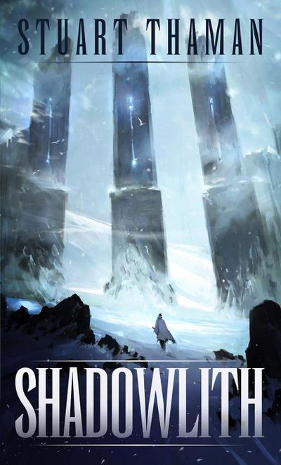 Shadowlith (Umbral Blade, #1)