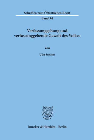 Verfassunggebung und verfassunggebende Gewalt des Volkes.