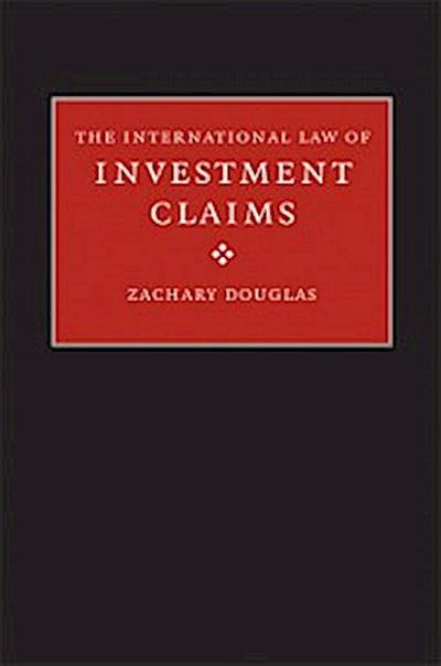 International Law of Investment Claims