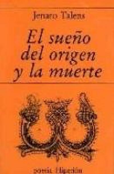 El sueño del origen y la muerte