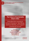 The Future of Sustainable Smart Cities