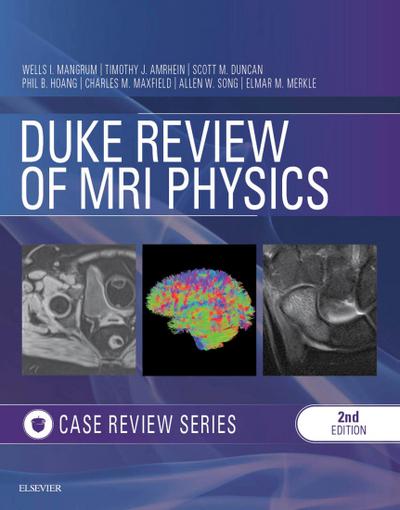 Duke Review of MRI Principles:Case Review Series E-Book