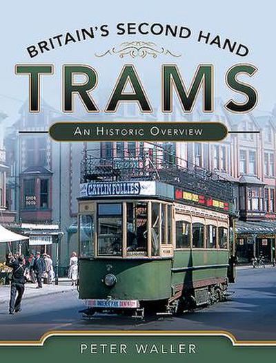 Britain’s Second-Hand Trams