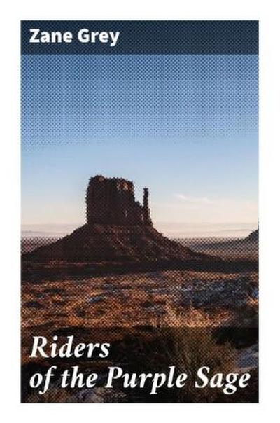 Riders of the Purple Sage