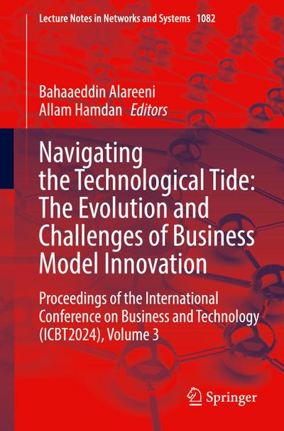 Navigating the Technological Tide: The Evolution and Challenges of Business Model Innovation